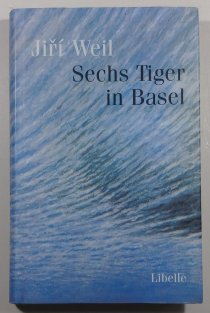 Sechs Tiger in Basel