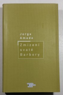 Zmizení svaté Barbory