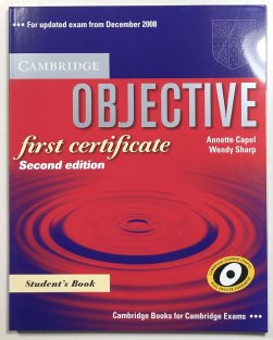 Objective -  first certifikate second edition Student´s Book