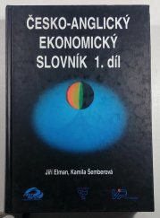 Česko-anglický ekonomický slovník 1. díl (A-P) - ekonomie, právo, výpočetní technika 