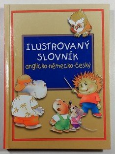 Ilustrovaný slovník anglicko-němcko-český