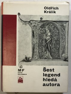 Šest legend hledá autora