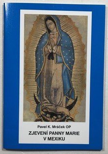 Zjevení panny Marie v Mexiku