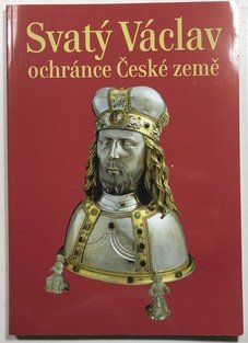 Svatý Václav ochránce České země