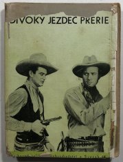 Divoký jezdec prérie - 