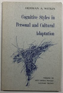 Cognitive Styles in Personal and Cultural Adaptation