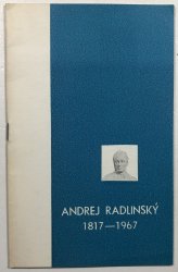 Andrej Radlinský 1818-1967 - 