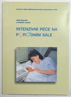 Intenzivní péče na porodním sále