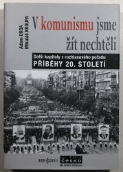 V komunismu jsme žít nechtěli - 