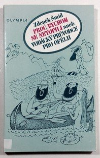 Proč bychom se netopili aneb Vodácký průvodce pro Ofélii