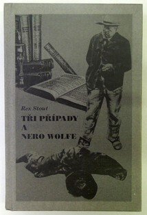 Tři případy a Nero Wolfe