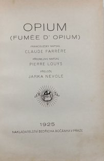 Nevěra / Opium