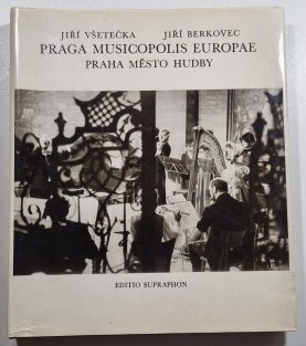 Praha město hudby / Praga musicopolis europae