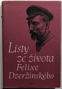 Listy ze života Felixe Dzeržinského