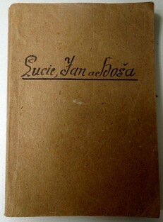 Lucie,Jan a hoša