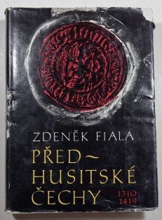 Předhusitské Čechy 1310-1419