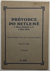 Průvodce po Betlémě u Dvora Královén.L. a jeho okolí - 