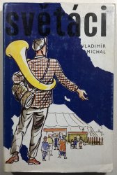 Světáci, Miláčkové Evropy - 