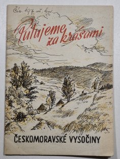 Putujeme za krásami Českomoravské vysočiny