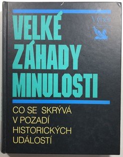 Velké záhady minulosti