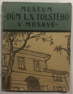 Museum Dům L.N.Tolstého v Moskvě