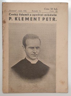 Český lidumil a apoštol mládeže P. Klemet Petr