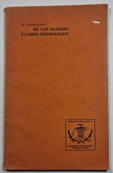 Mé dvě schůzky s carem Ferdinandem - 