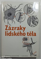 Zázraky lidského těla - 