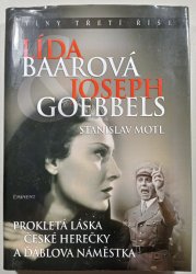 Lída Bárová & Joseph Goebbels - prokletá láska české herečky a ďáblova náměstka
