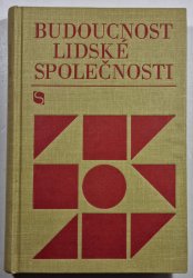 Budoucnost lidské společnosti - 