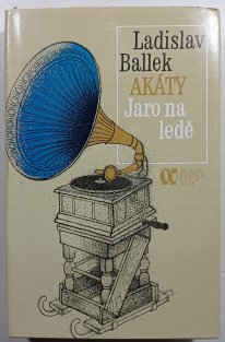 Akáty - Jaro na ledě
