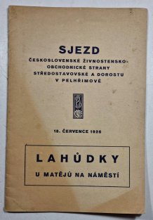 Sjezd československé živnostensko-obchodnické strany středostavovské a dorostu v Pelhřimově