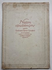Našim opuštěným  - prospěch vdov a sirotků po padlých českých vojínech, 42 kreseb