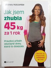 Jak jsem zhubla 45 kg za 1 rok - 