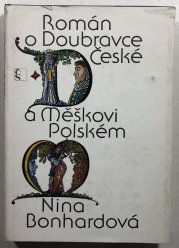 Román o Doubravce České a Měškovi Polském - 