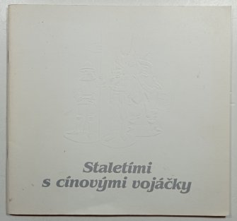 Staletími s cínovými vojáčky