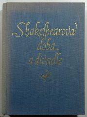 Shakespearova doba a divadlo - 