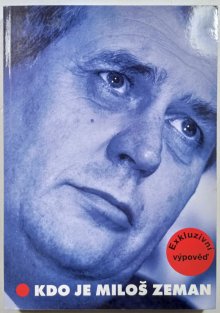 Kdo je Miloš Zeman