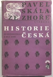 Historie česká - Od defenestrace k Bílé Hoře - 