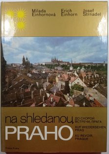 Na shledanou, Praho