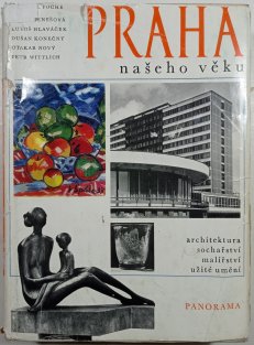 Praha našeho věku