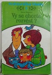 Vy se chcete rozvést? - 