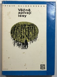 Věčně zpívají lesy