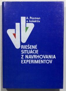 Riešené situácie z navrhovania experimentov