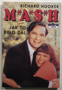 M*A*S*H aneb Jak to bylo dál