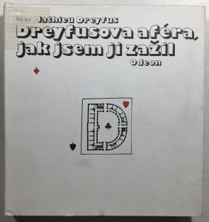 Dreyfusova aféra, jak jsem ji zažil