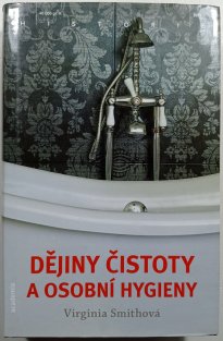 Dějiny čistoty a osobní hygieny