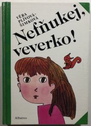 Nefňukej, veverko! - 