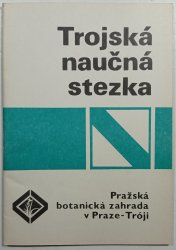 Trojská naučná stezka - 