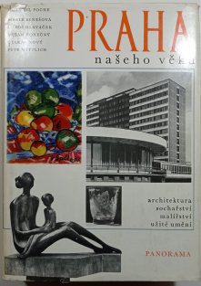 Praha našeho věku